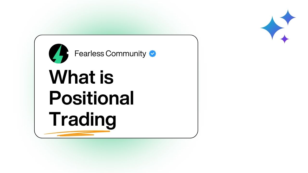 What Is Positional Trading? Strategies, Benefits & Risks Explained